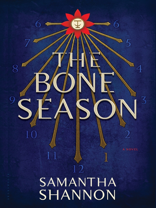 Title details for The Bone Season by Samantha Shannon - Available